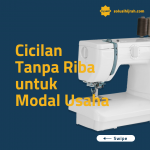 Cicilan Tanpa Riba Murabahah Untuk Modal Usaha
