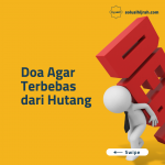 Doa Agar Terbebas Dari Hutang