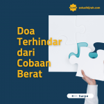 Doa Terhindar Dari Cobaan Berat