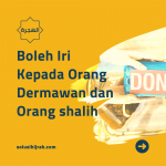 Boleh Iri Kepada Orang Dermawan dan Orang shalih