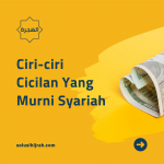 Ciri-ciri Cicilan Yang Murni Syariah