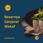 Besarnya Ganjaran Wakaf