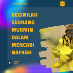 Beginilah Seorang Mukmin Dalam Mencari Nafkah