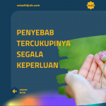Penyebab Tercukupinya Segala Keperluan