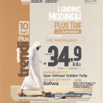 Umroh Landing Madinah Plus Taif 10 Hari 2x Jumatan Agustus